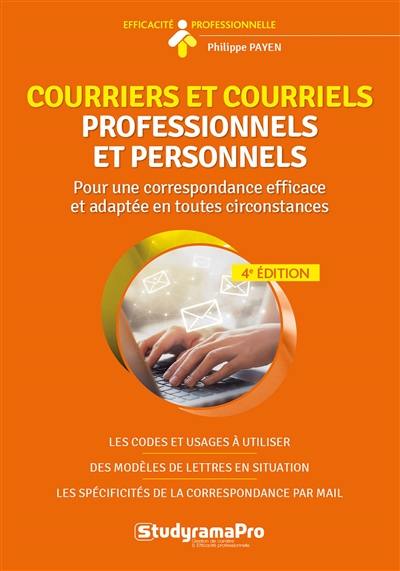 Courriers et courriels professionnels et personnels : plus de 100 modèles de lettre de correspondance