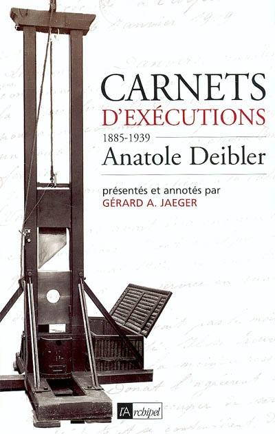 Carnets d'exécutions : 1885-1939