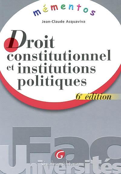 Droit constitutionnel et institutions politiques