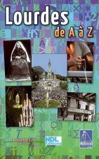 Lourdes de A à Z