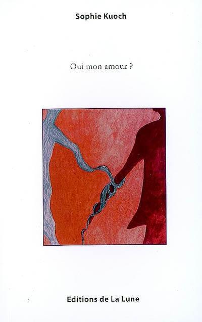 Oui mon amour : nouvelle