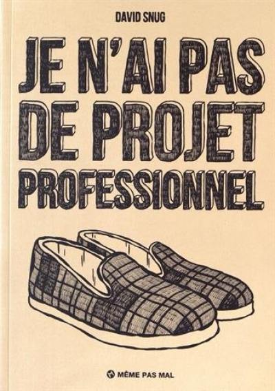 Je n'ai pas de projet professionnel