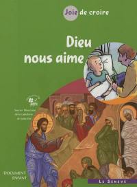 Joie de croire : Dieu nous aime : document enfant