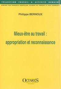 Mieux-être au travail : appropriation et reconnaissance