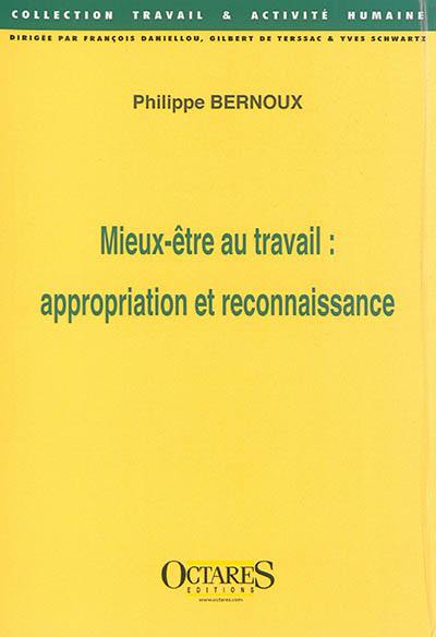 Mieux-être au travail : appropriation et reconnaissance