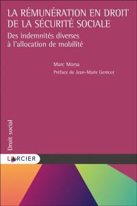 La rémunération en droit de la Sécurité sociale : des indemnités diverses à l'allocation de mobilité