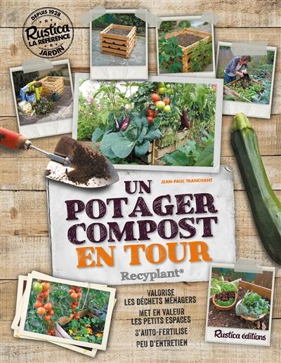 Un potager compost en tour : Recyplant