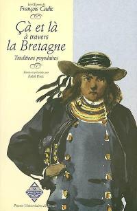 Les oeuvres de François Cadic. Vol. 6. Çà et là à travers la Bretagne