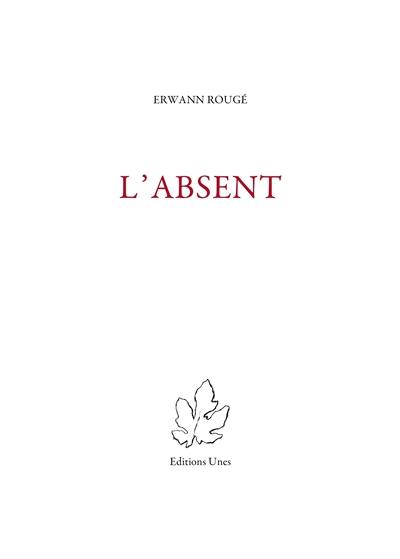 L'absent : récit