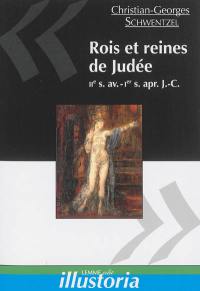 Rois et reines de Judée : IIe s. av.-Ier s. apr. J.-C.