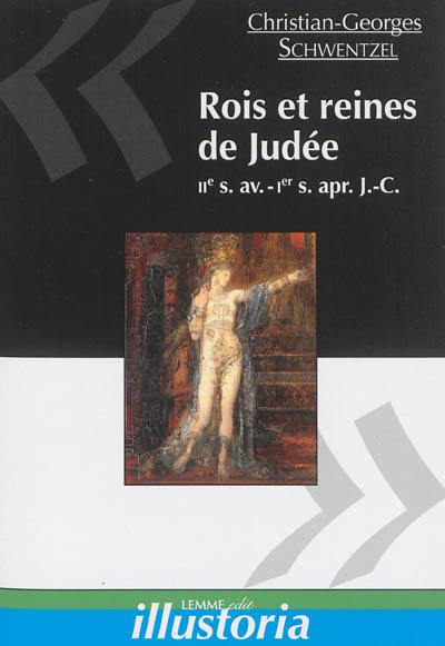 Rois et reines de Judée : IIe s. av.-Ier s. apr. J.-C.