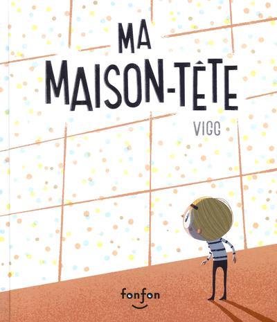 Ma maison-tête