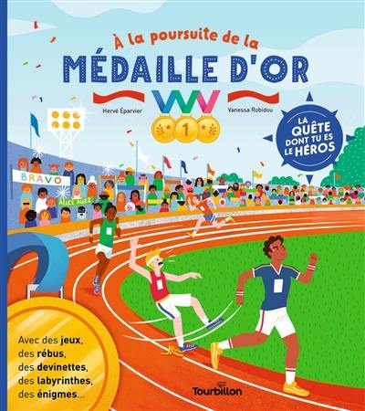 A la poursuite de la médaille d'or