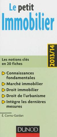 Le petit immobilier : les notions clés en 20 fiches