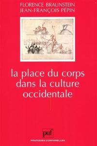 La place du corps dans la culture occidentale