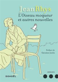 L'oiseau moqueur : et autres nouvelles