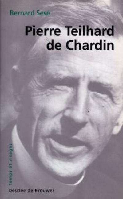 Pierre Teilhard de Chardin