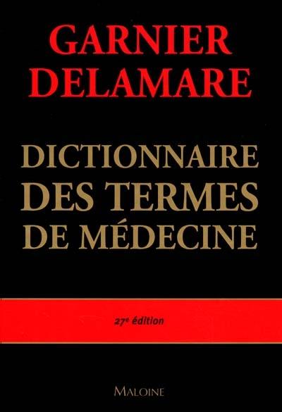 Dictionnaire des termes de médecine