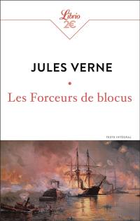 Les forceurs de blocus : texte intégral