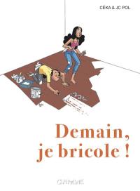 Demain, je bricole !