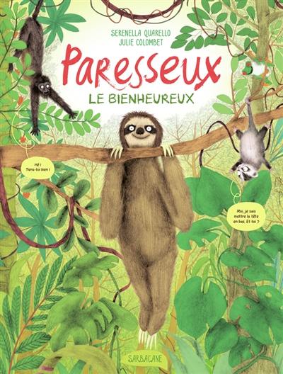 Paresseux : le bienheureux