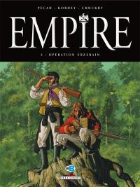 Empire. Vol. 3. Opération Suzerain