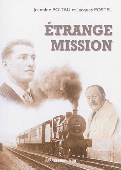 Etrange mission