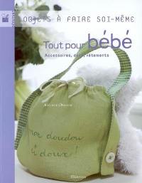 Tout pour bébé : accessoires, déco, vêtements