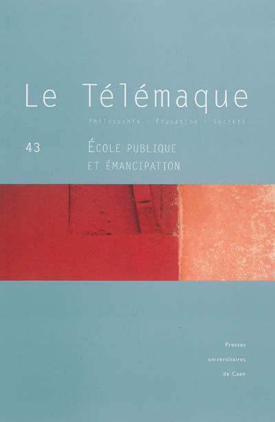 Télémaque (Le), n° 43. Ecole publique et émancipation