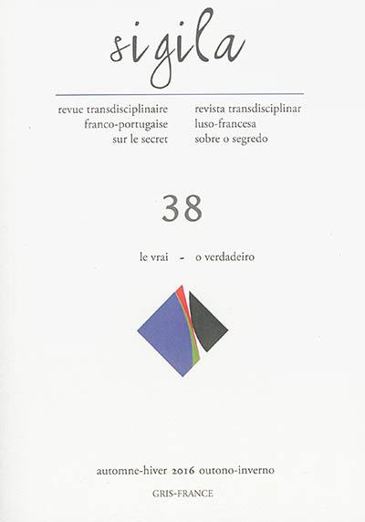 Sigila, n° 38. Le vrai. O verdadeiro