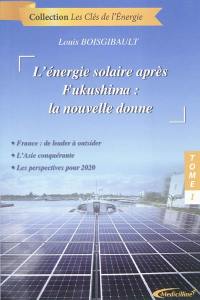 L'énergie solaire après Fukushima : la nouvelle donne