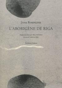 L'aborigène de Riga