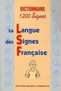 Dictionnaire 1200 signes : français LSF