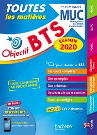 BTS MUC, management des unités commerciales, 1re et 2e années : toutes les matières : examen 2020