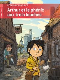 Arthur et le phénix aux trois louches