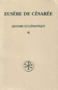 Histoire ecclésiastique. Vol. 3. Livres VIII-X *** Les Martyrs en Palestine