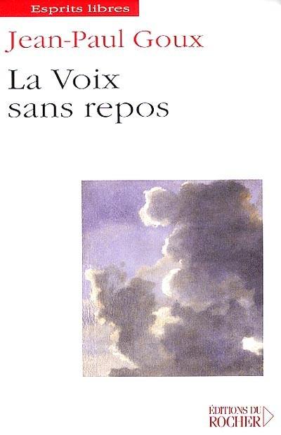 La voix sans repos