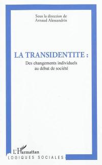 La transidentité : des changements individuels au débat de société