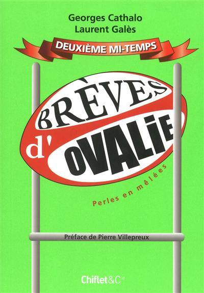 Brèves d'Ovalie. Deuxième mi-temps : perles en mêlées