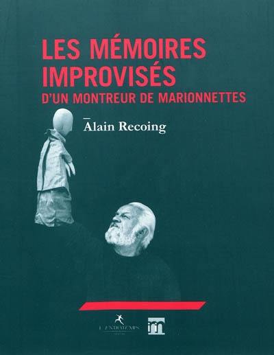 Les mémoires d'un montreur de marionnettes