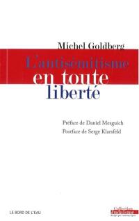 L'antisémitisme en toute liberté