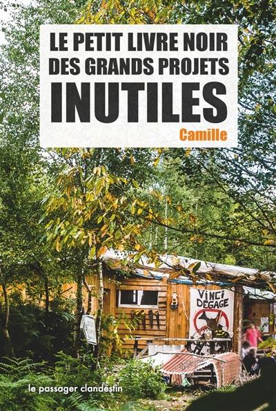 Le petit livre noir des grands projets inutiles