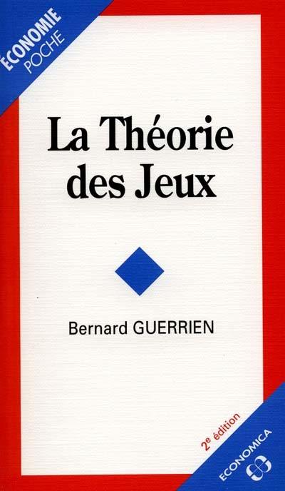 La théorie des jeux