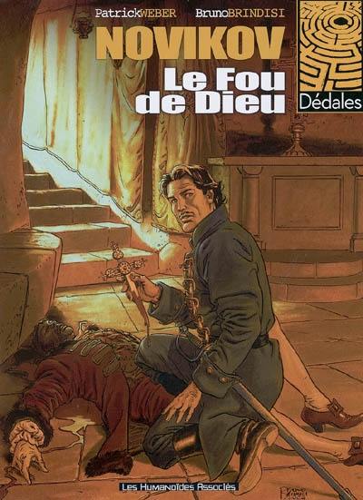 Novikov. Vol. 1. Le fou de Dieu