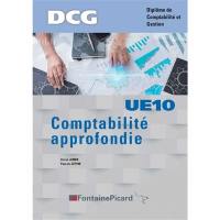 Comptabilité approfondie, UE10 : DCG, diplôme de comptabilité et gestion : conforme au nouveau programme de DCG, BO n° 25 du 27-06-2019