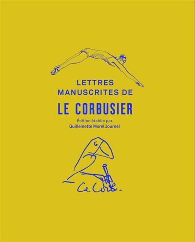 Les lettres manuscrites de Le Corbusier