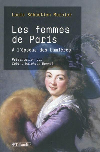 Les femmes de Paris : à l'époque des Lumières