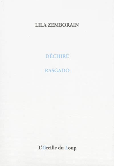 Déchiré. Rasgado