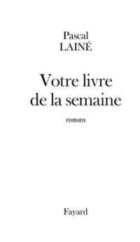 Votre livre de la semaine