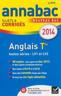 Anglais terminale, toutes séries, LV1 et LV2 : nouveau bac 2014